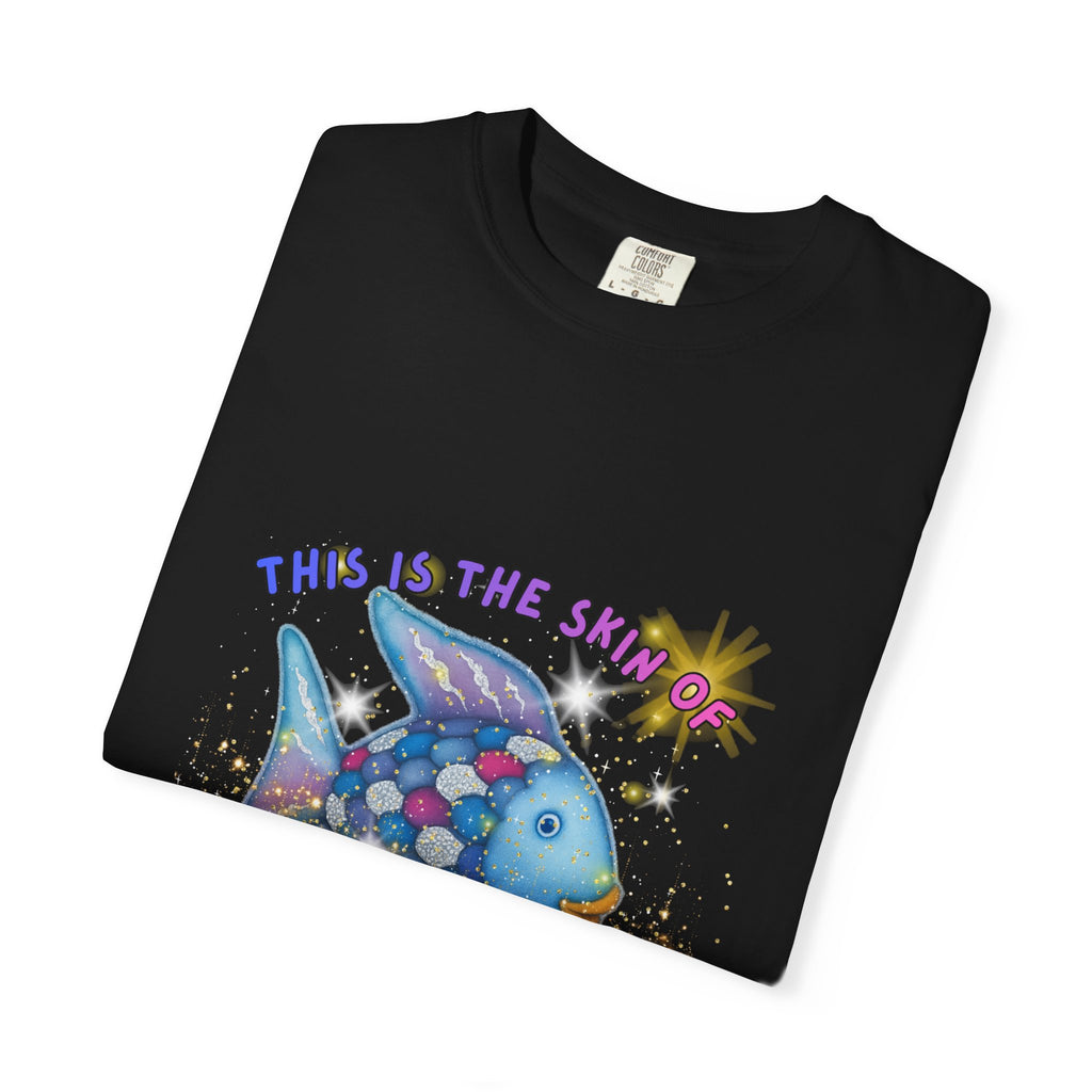 Fish Graphic T-Shirt — "This Is the Skin of a Killer, Bella" Colorful Ocean Artwork