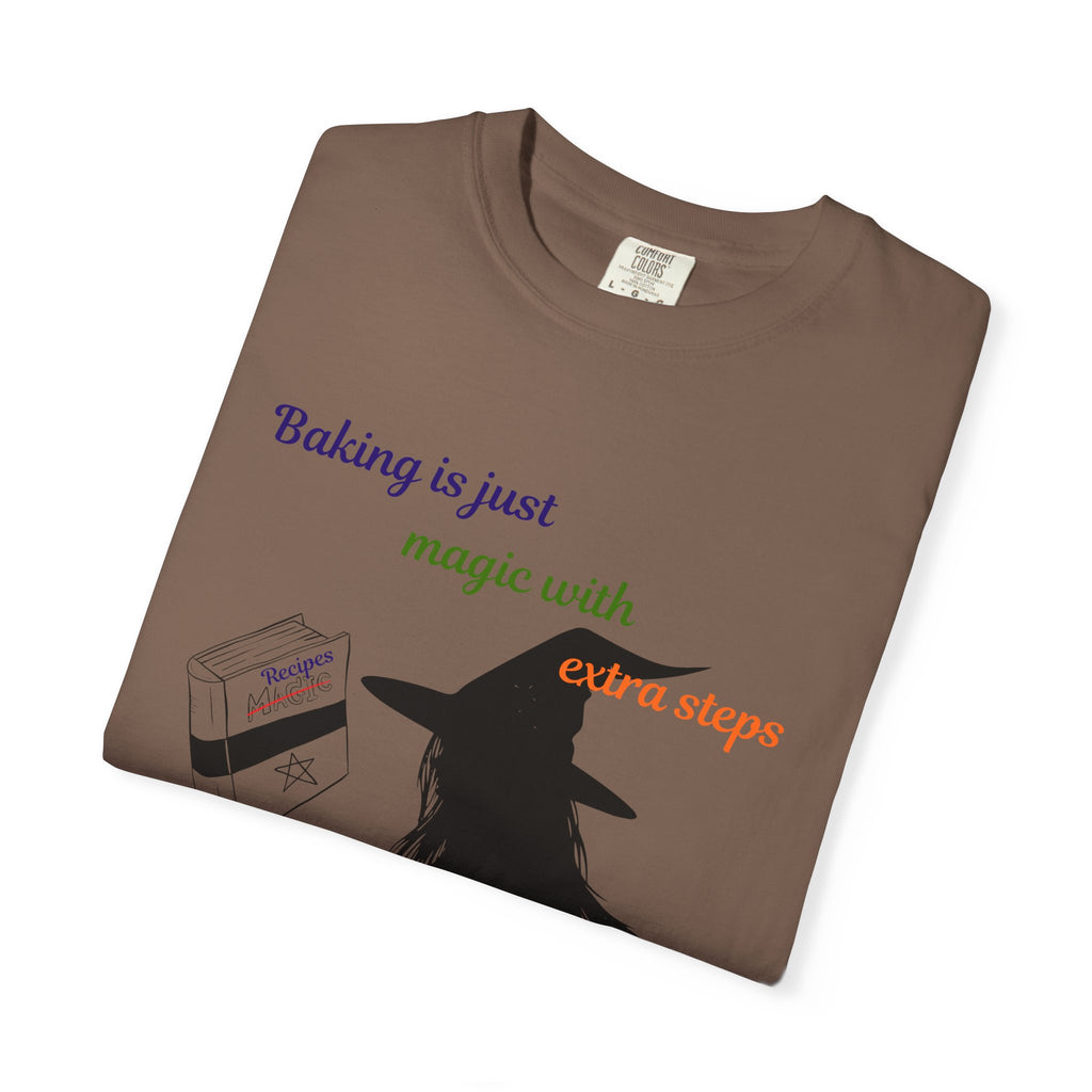 Witch Baker T-Shirt — "Baking is just magic with a step" Halloween Graphic Tee