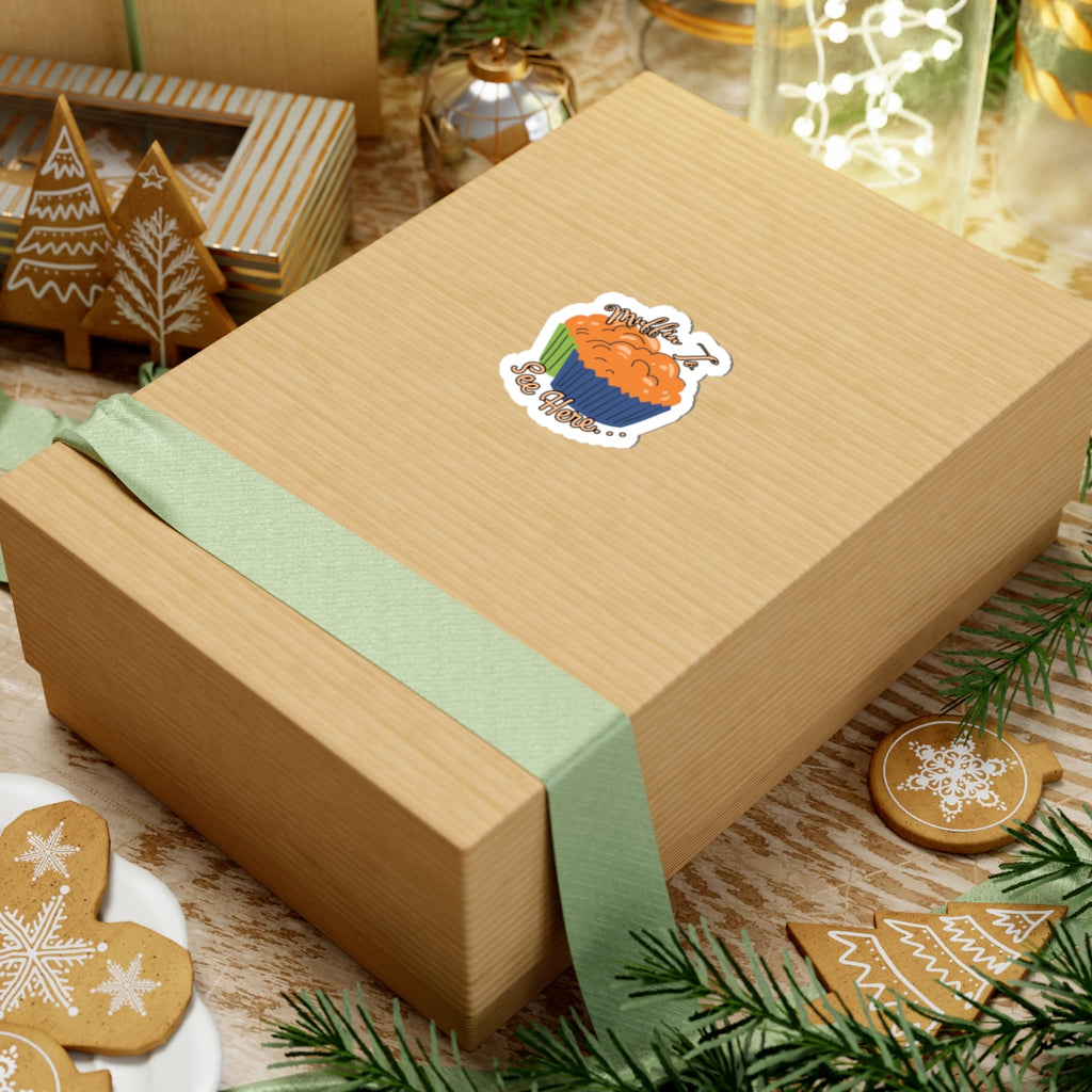 Muffin To See Here Kiss-Cut Sticker — Cute Bakery Pun Laptop Decal