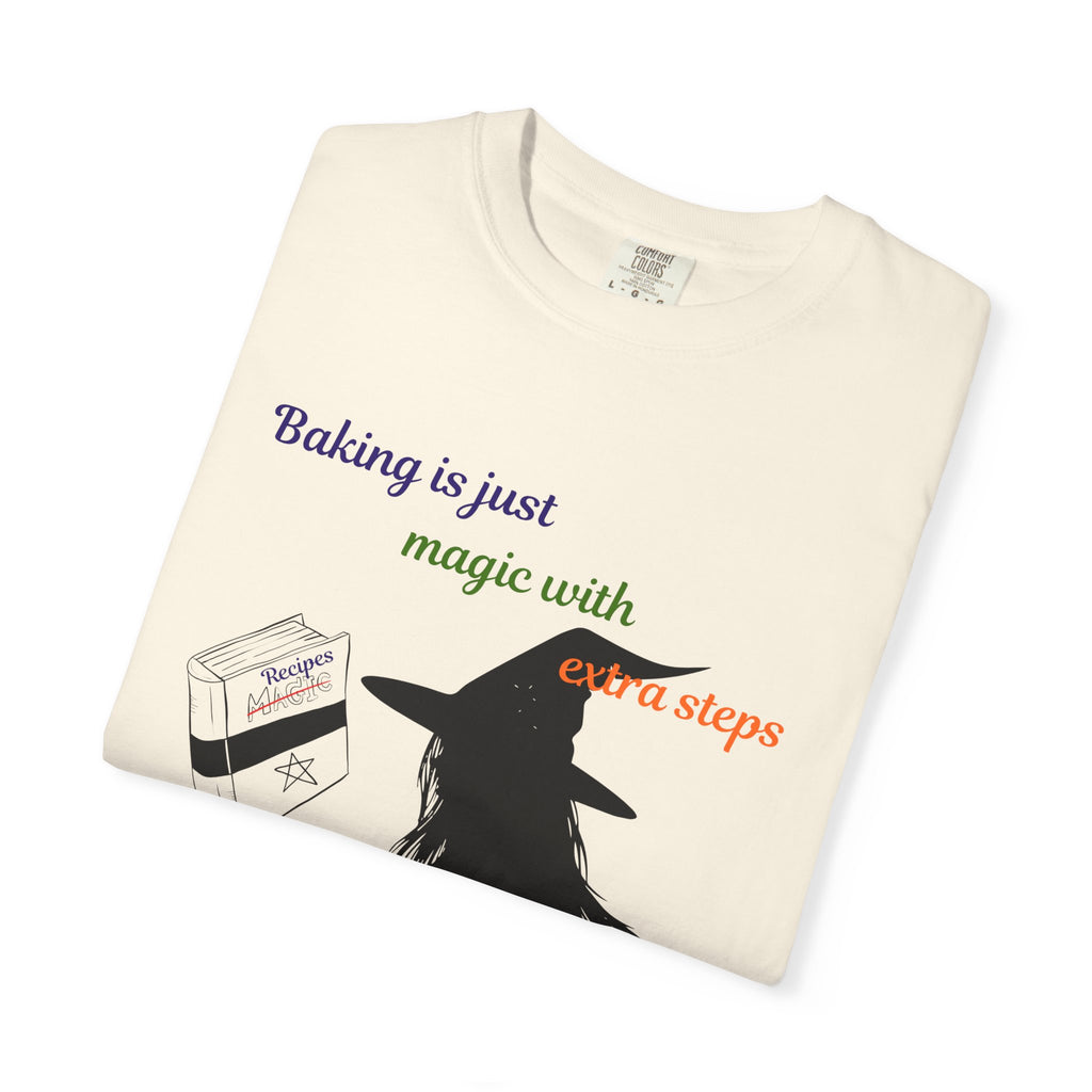 Witch Baker T-Shirt — "Baking is just magic with a step" Halloween Graphic Tee