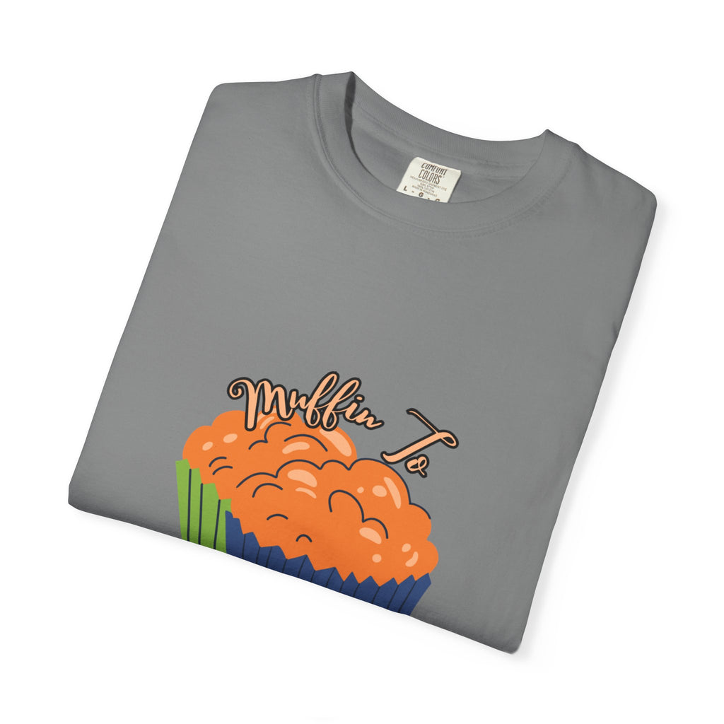 Muffin I See How – Funny Bakery Cupcake T-Shirt