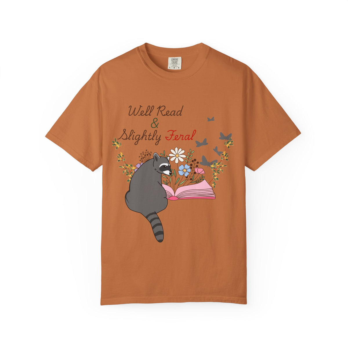Well Read & Slightly Feral Reading Racoon - T-Shirts