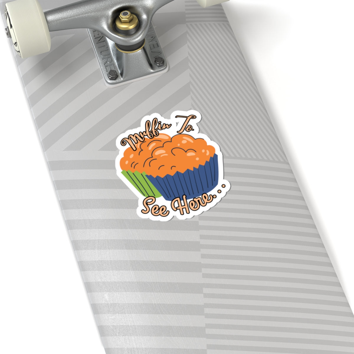 Muffin To See Here Kiss-Cut Sticker — Cute Bakery Pun Laptop Decal