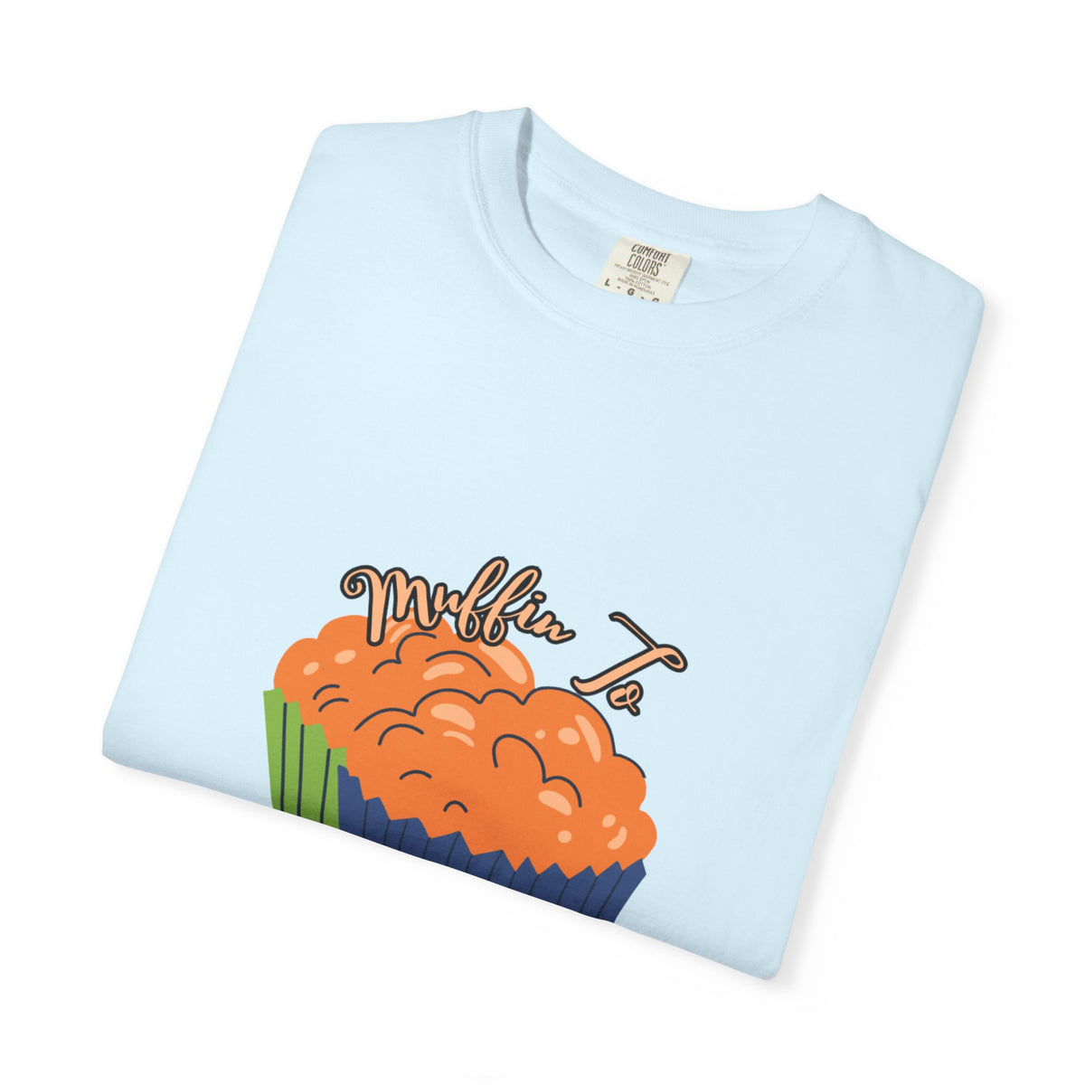 Muffin I See How – Funny Bakery Cupcake T-Shirt