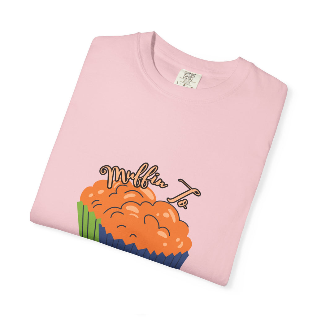 Muffin I See How – Funny Bakery Cupcake T-Shirt