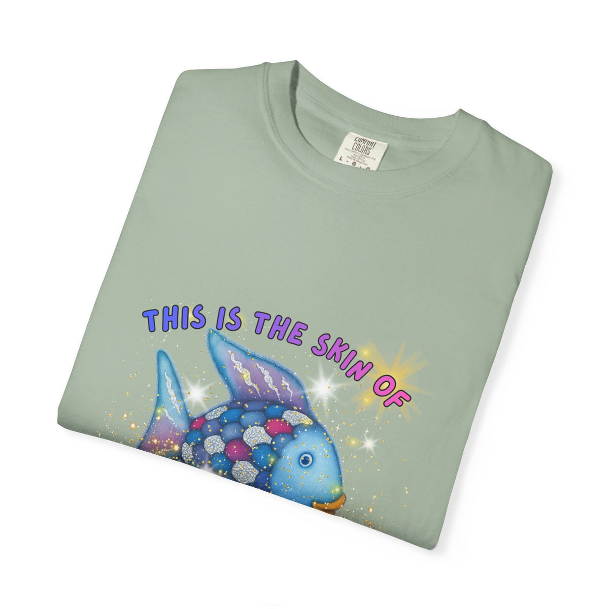 Fish Graphic T-Shirt — "This Is the Skin of a Killer, Bella" Colorful Ocean Artwork
