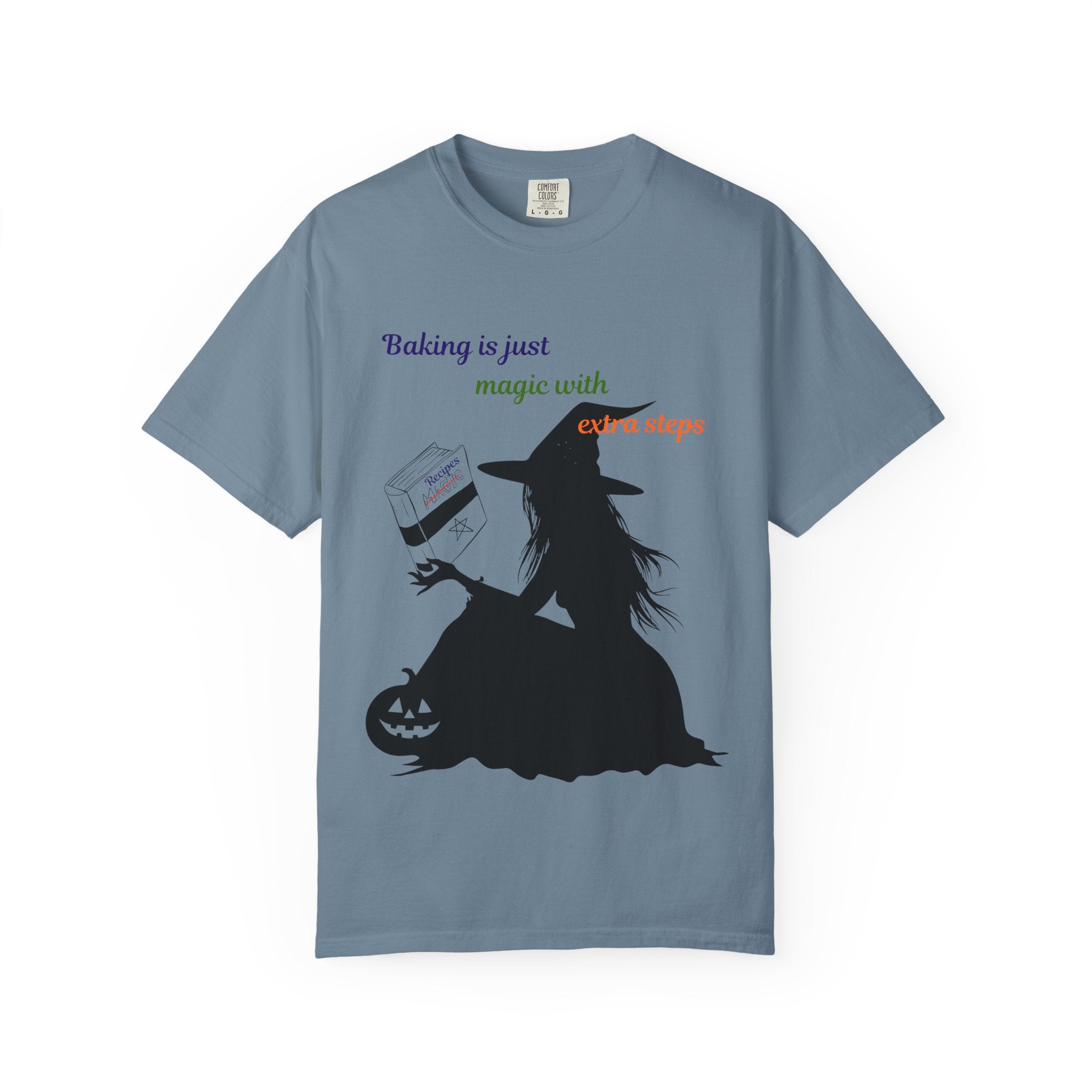 Witch Baker T-Shirt — "Baking is just magic with a step" Halloween Graphic Tee