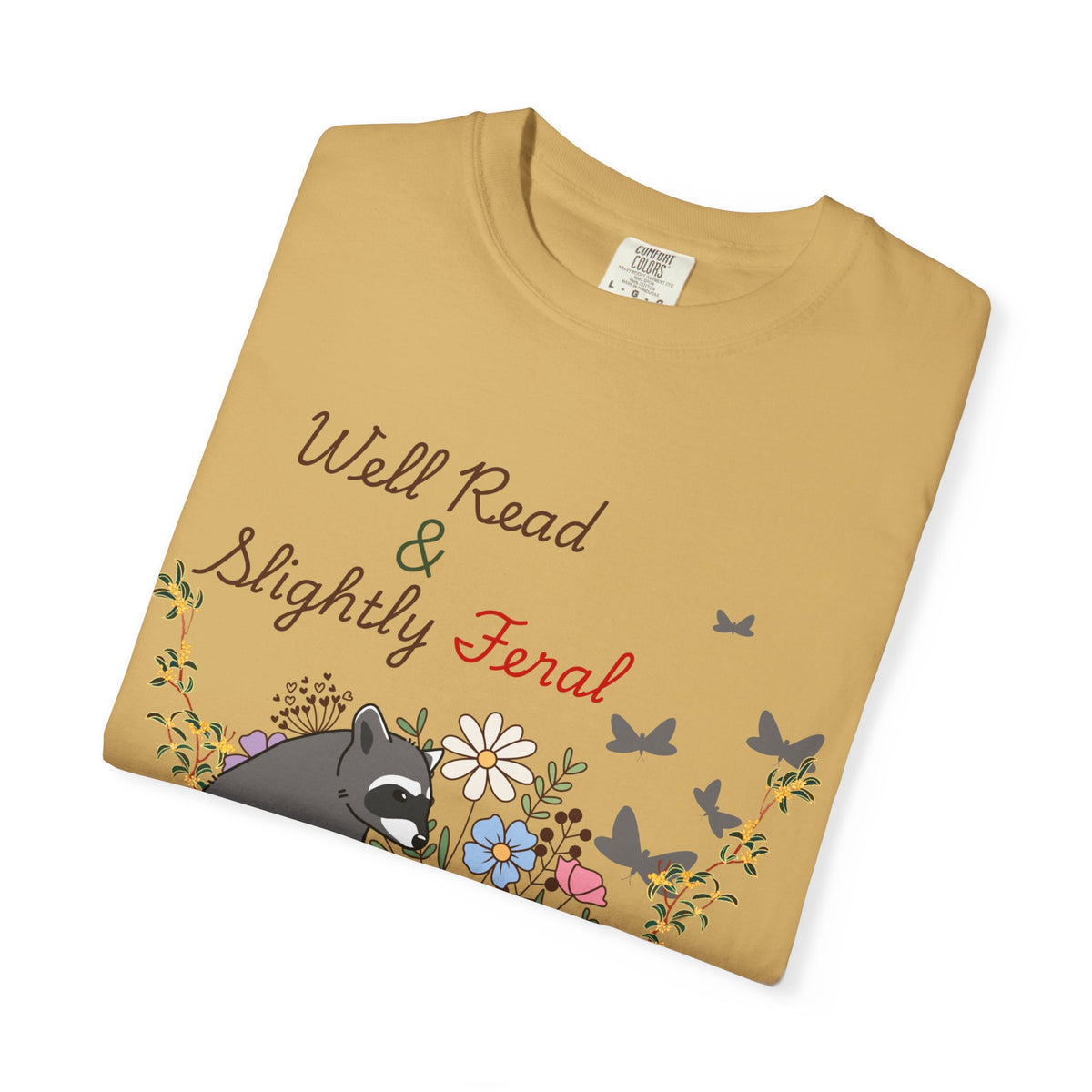 Well Read & Slightly Feral Reading Racoon - T-Shirts