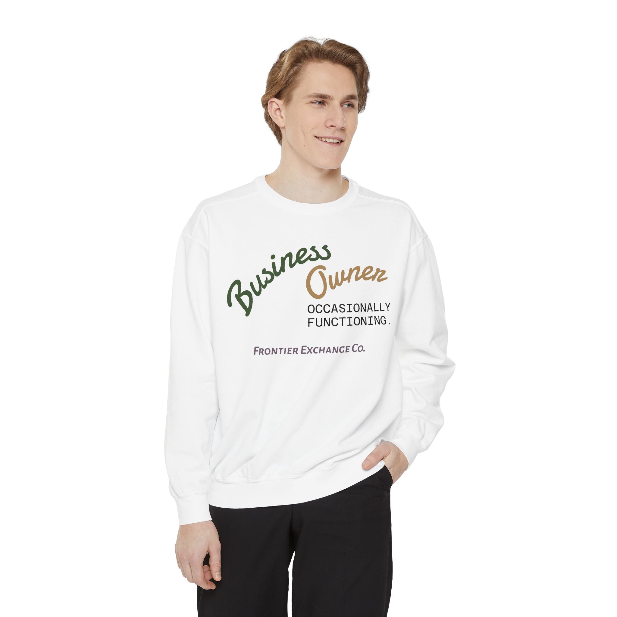 Business Owner Sweatshirt — “Occasionally Functioning” Cozy Crewneck