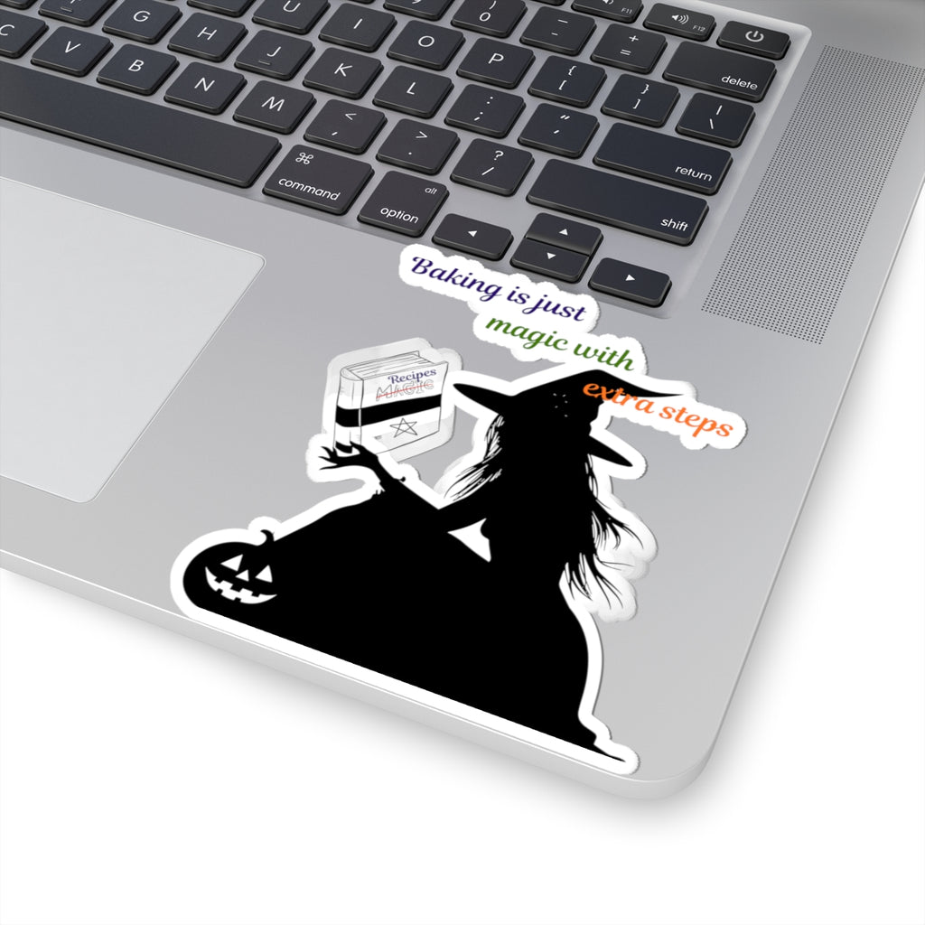Witch Baking Sticker — "Baking is Just Magic with Extra Steps" Kiss-Cut Halloween Sticker