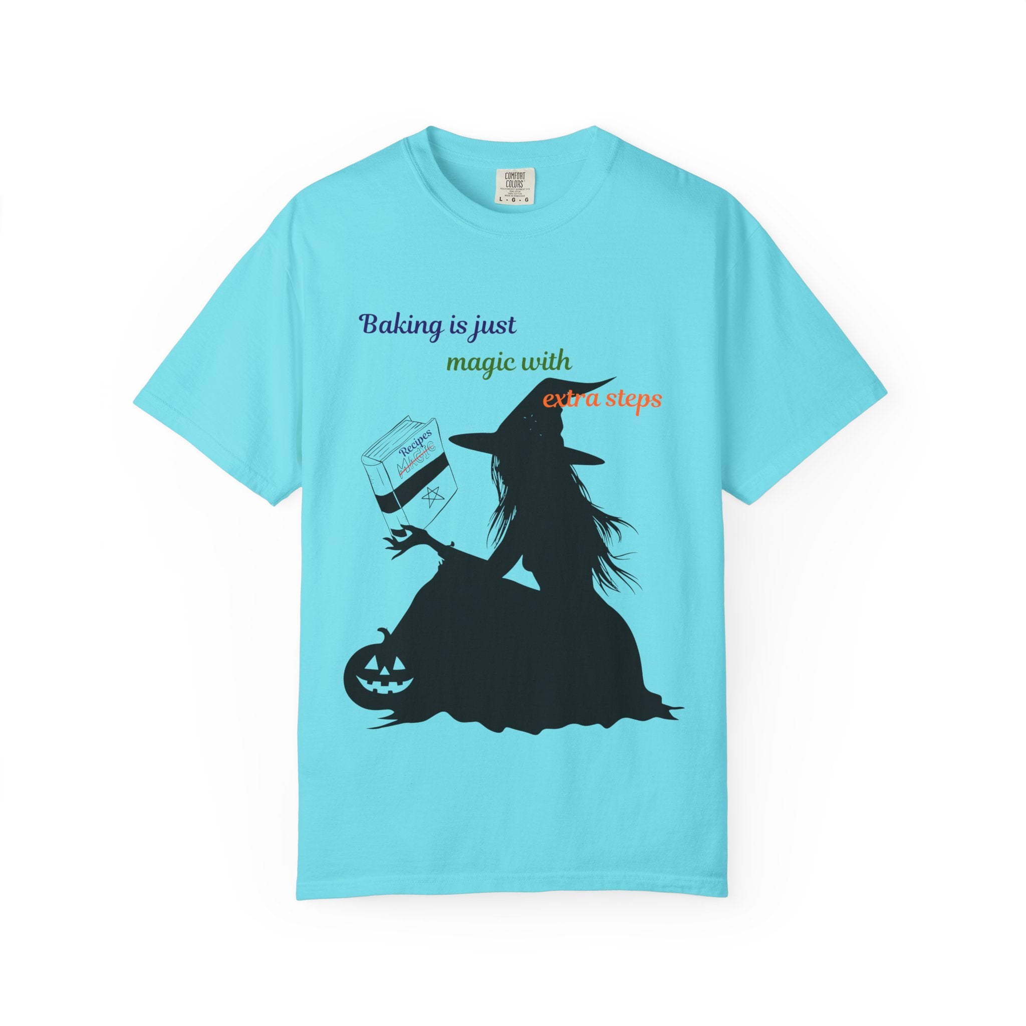 Witch Baker T-Shirt — "Baking is just magic with a step" Halloween Graphic Tee