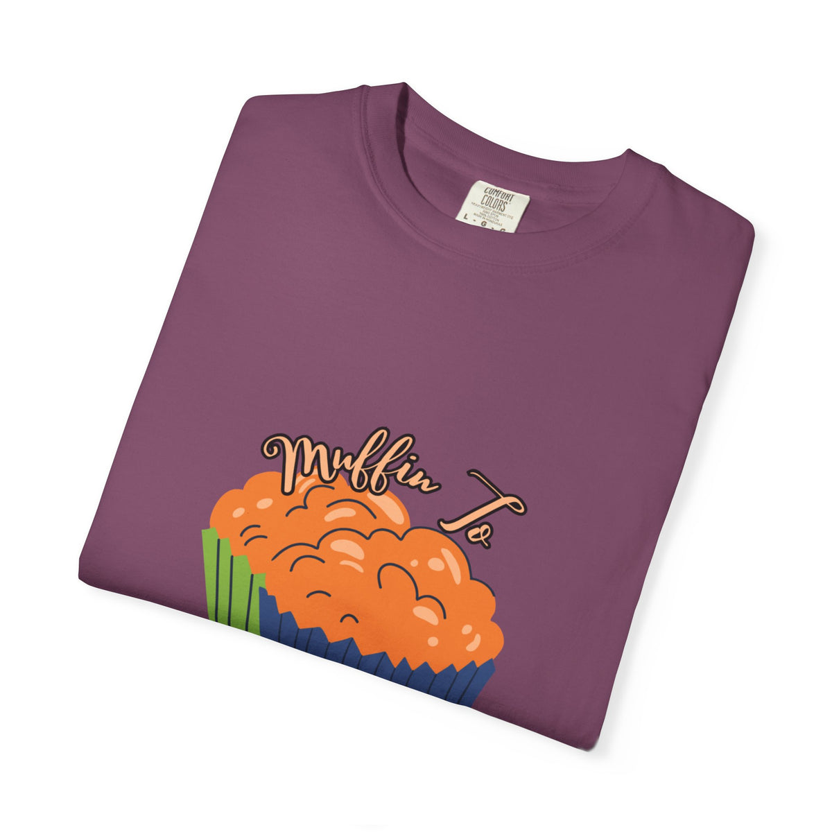 Muffin I See How – Funny Bakery Cupcake T-Shirt