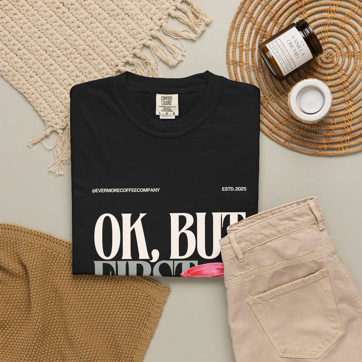 Coffee First T-Shirt — "OK, But First Coffee" Graphic Tee