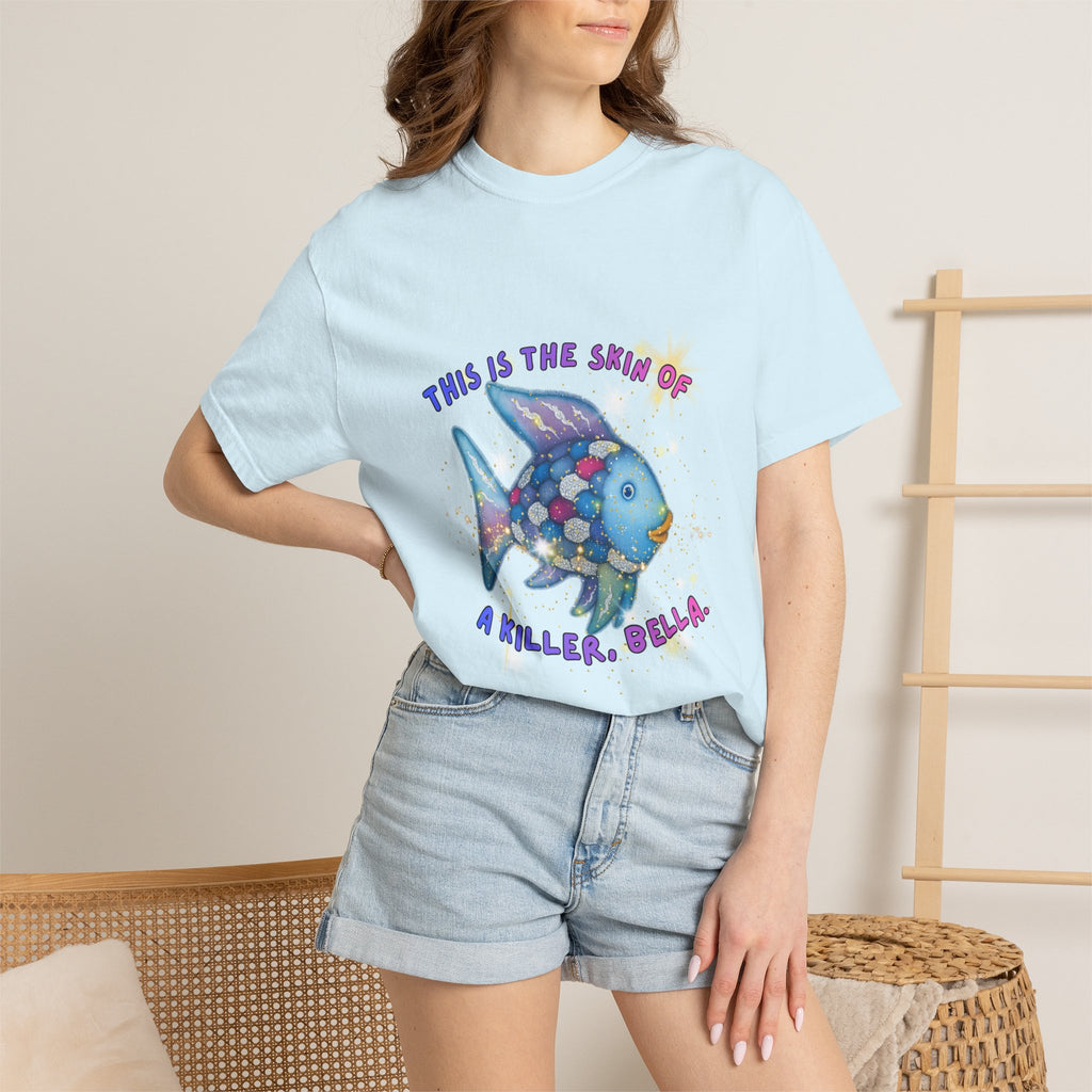 Fish Graphic T-Shirt — "This Is the Skin of a Killer, Bella" Colorful Ocean Artwork